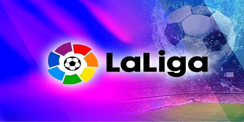 la-liga-gioi-thieu