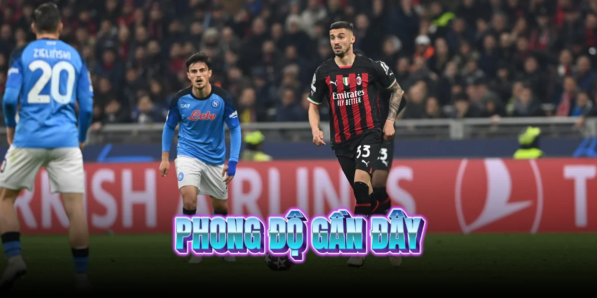 phong-do-gan-day-ac-milan-vs-napoli