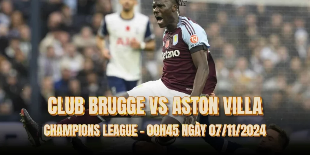 nhan-dinh-bong-da-club-brugge-vs-aston-villa